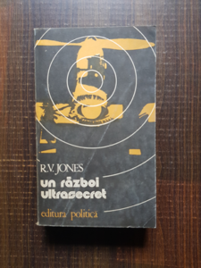 R. V. Jones - Un razboi ultrasecret 1939-1945