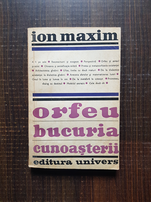 Ion Maxim – Orfeu, bucuria cunoasterii