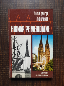 Toma George Maiorescu - Hoinar pe meridiane