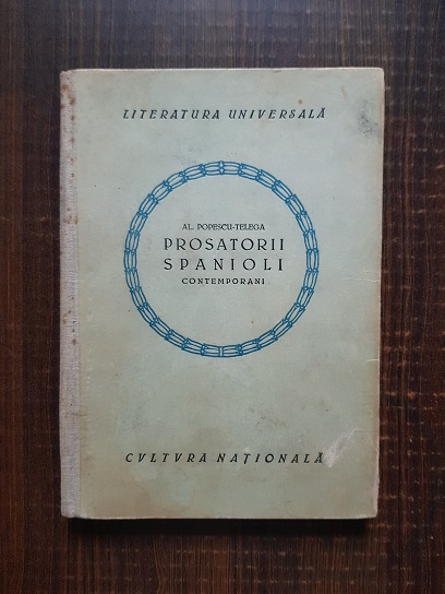 Al. Popescu-Telega – Prosatorii spanioli contemporani