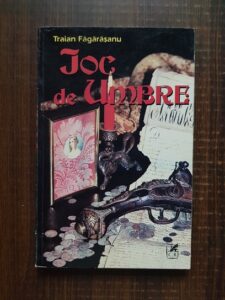 Traian Fagarasanu - Joc de umbre