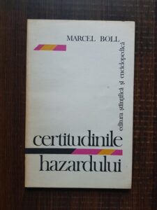 Marcel Boll - Certitudinile hazardului