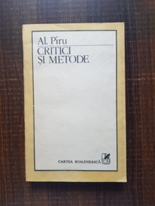 Alexandru Piru - Critici si metode