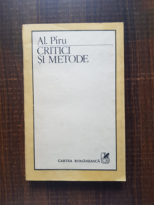 Alexandru Piru – Critici si metode