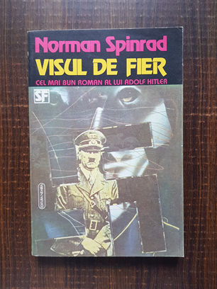 Norman Spinrad – Visul de fier