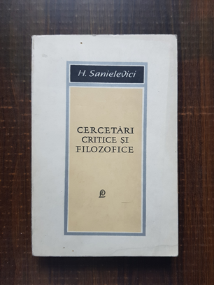 Henry Sanielevici - Cercetari critice si filozofice