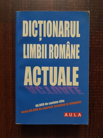 Gabriel Angelescu – Dictionarul limbii romane actuale