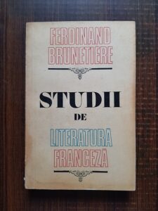 Ferdinand Brunetiere - Studii de literatura franceza