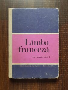 Ion Braescu - Limba franceza. Curs practic anul 1