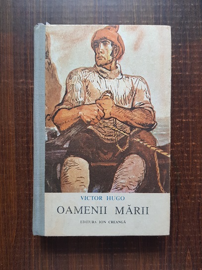 Victor Hugo - Oamenii marii
