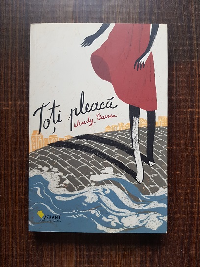 Wendy Guerra - Toti pleaca