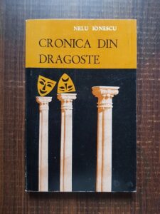 Nelu Ionescu - Cronica din dragoste