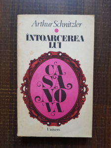 Arthur Schnitzler - Intoarcerea lui Casanova