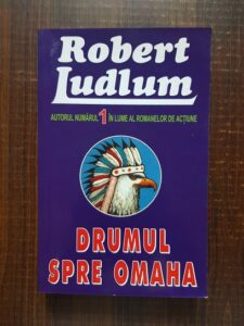 Robert Ludlum - Drumul spre Omaha