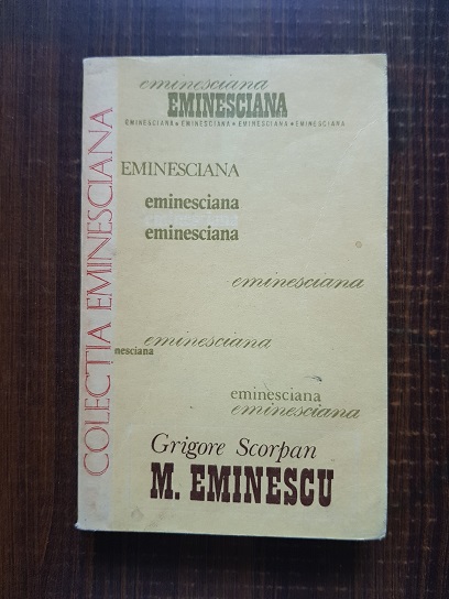 Grigore Scorpan – Mihai Eminescu. Studii si articole