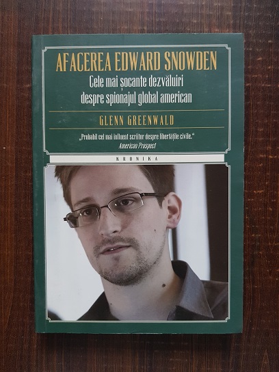 Glenn Greenwald – Afacerea Edward Snowden