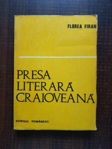 Florea Firan - Presa literara craioveana