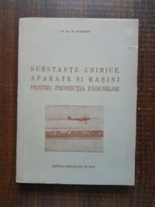 Th. Radulescu - Substante chimice, aparate si masini pentru protectia padurilor