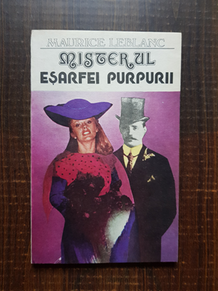 Maurice Leblanc – Misterul esarfei purpurii