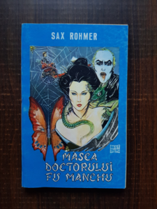 Sax Rohmer - Masca doctorului Fu Manchu