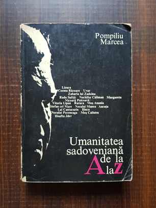 Pompiliu Marcea – Umanitatea sadoveniana de la A la Z