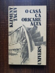 Kliment Tacev - O casa ca oricare alta