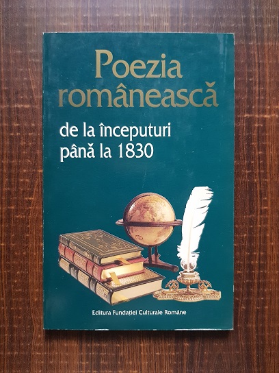 Gabriela Gabor – Poezia romaneasca de la inceputuri pana la 1830