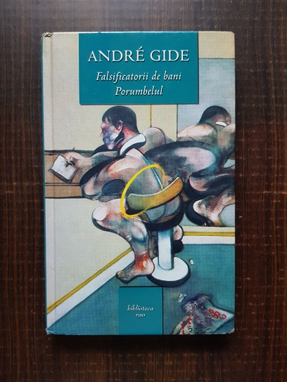 Andre Gide – Falsificatorii de bani / Porumbelul