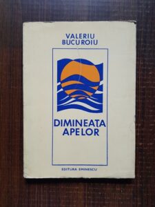 Valeriu Bucuroiu - Dimineata apelor