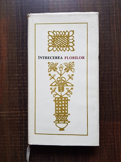 Intrecerea Florilor. Poezii din folclorul nationalitatilor conlocuitoare