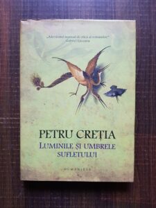 Petru Cretia - Luminile si umbrele sufletului