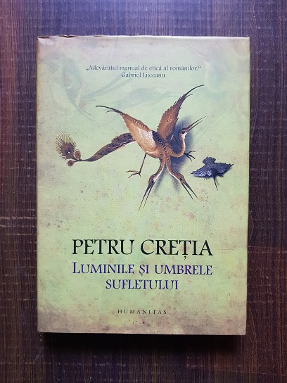 Petru Cretia - Luminile si umbrele sufletului