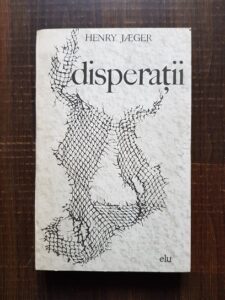 Henry Jaeger - Disperatii