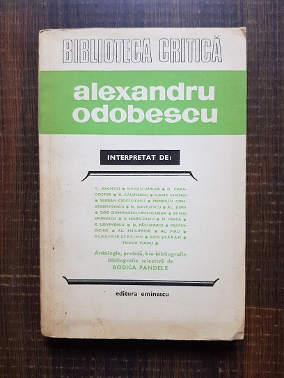 Biblioteca Critica. Alexandru Odobescu