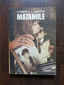 Florence L. Barclay - Mataniile
