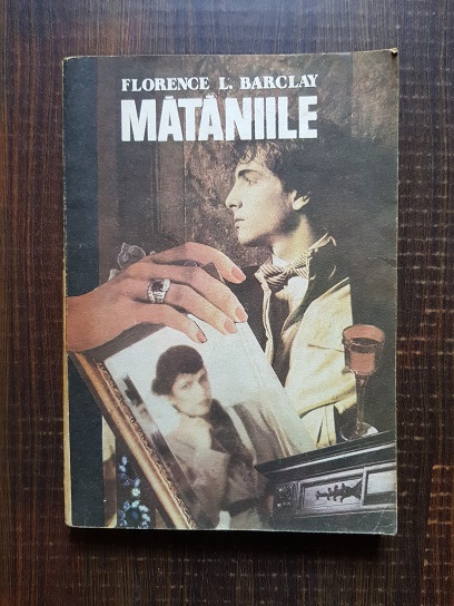 Florence L. Barclay – Mataniile