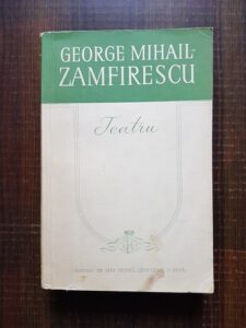 George Mihail Zamfirescu - Teatru