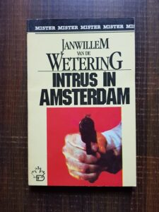 Janwillem van de Wetering - Intrus in Amsterdam