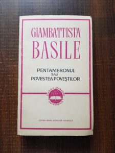 Giambattista Basile - Pentameronul sau povestea povestilor