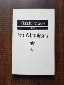 Claudia Millian - Despre Ion Minulescu