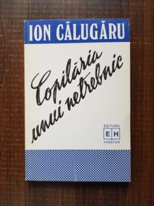 Ion Calugaru - Copilaria unui netrebnic