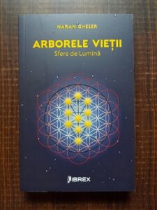Naran Gheser - Arborele vietii. Sfere de lumina