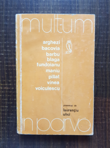 Laurentiu Ulici - Arghezi, Bacovia, Barbu, Blaga, Fundoianu, Maniu, Pillat, Vinea, Voiculescu