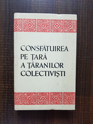 Consfatuirea pe tara a taranilor colectivisti