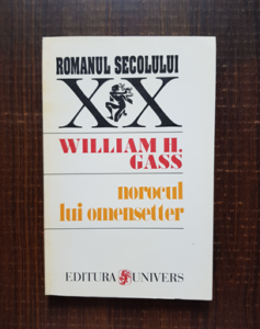 William H. Gass - Norocul lui Omensetter