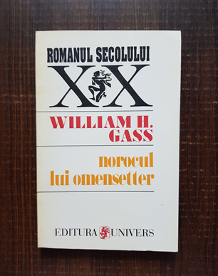 William H. Gass – Norocul lui Omensetter