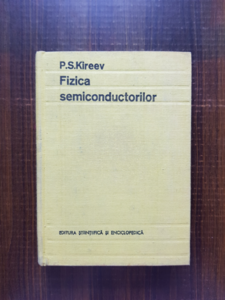 P. S. Kireev - Fizica semiconductorilor
