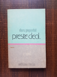 Doru Popovici - Preste deal...