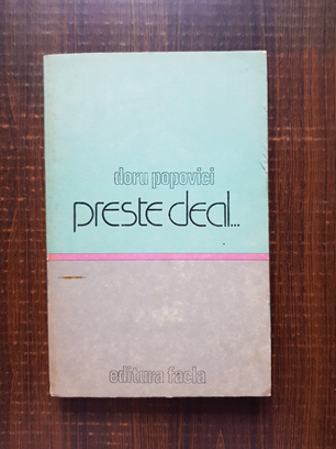 Doru Popovici – Preste deal…