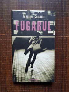 Massimo Carlotto - Fugarul